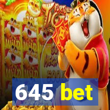 645 bet